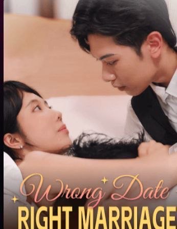 Wrong Date, Right Marriage