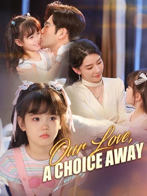 Our Love a Choice Away