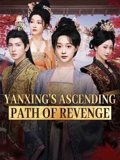 Yanxing’s Ascending Path of Revenge