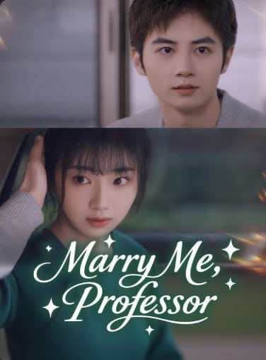 Marry Me Professor
