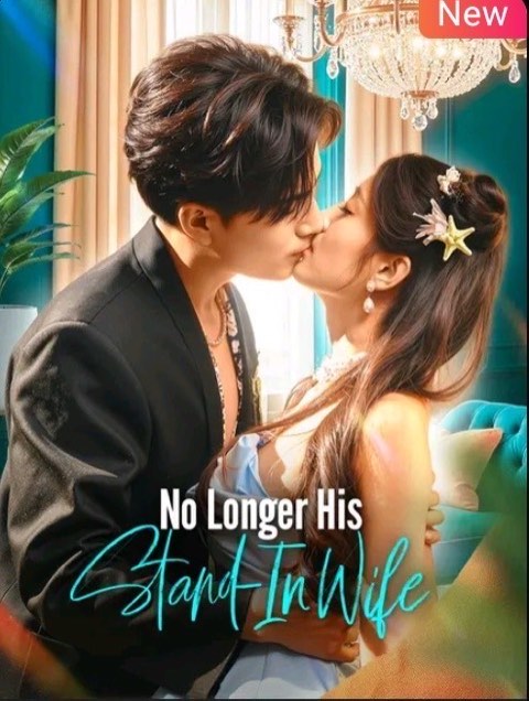 No Longer His Stand In Wife