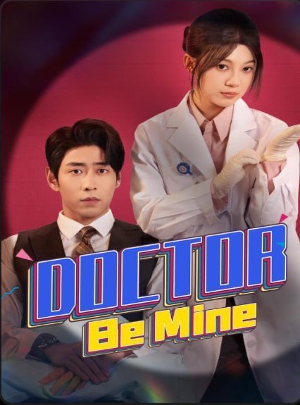 Doctor Be Mine
