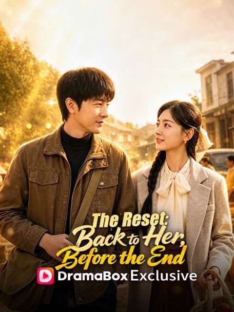 The Reset Back to Her Before the End