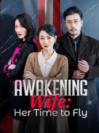 Awakening Wife Her: Time to Fly