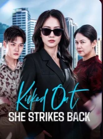 Kicked Out, She Strikes Back