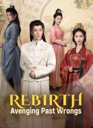 Rebirth: Avenging Past Wrongs