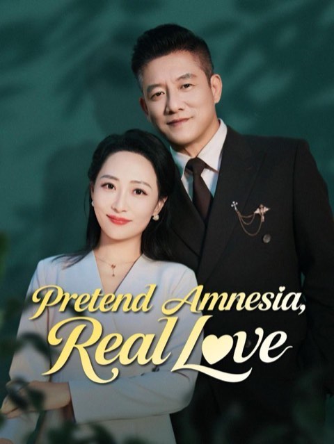Pretend Amnesia Real Love