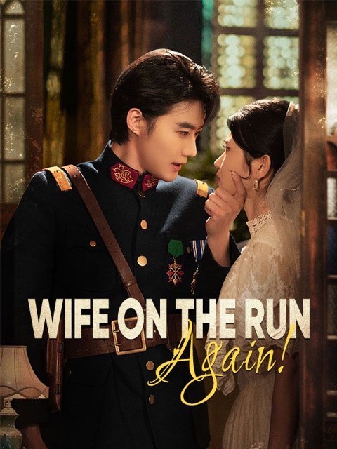 Wife on the Run, Again