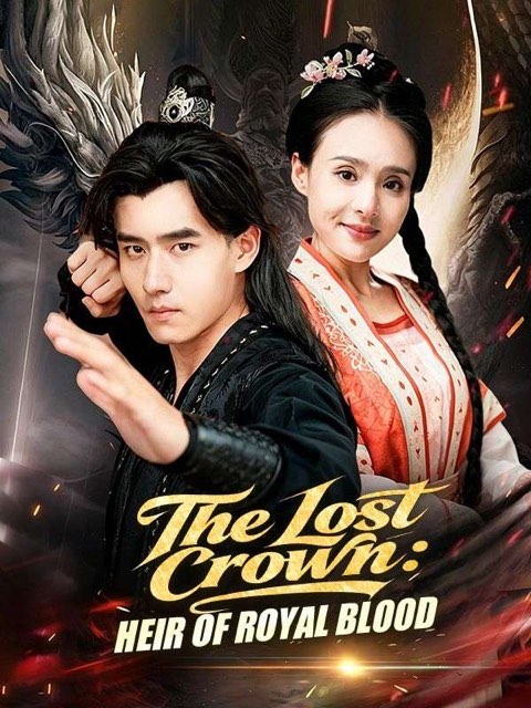 The Lost Crown Heir of Royal Blood