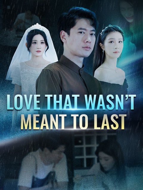 Love That Wasn’t Meant To Last