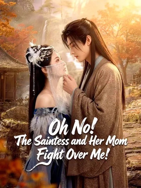Oh No The Saintess and Her Mom Fight Over Me