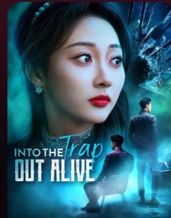 Into the Trap Out Alive
