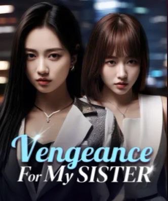 Vengeance for My Sister