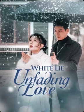 White Lie Unfading Love