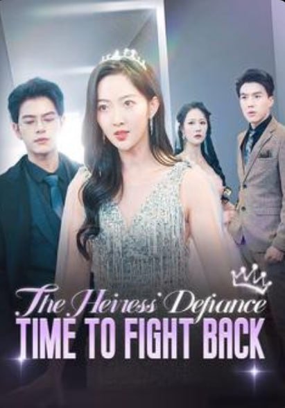 The Heiress’ Defiance: Time To Fight Back
