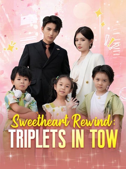 Sweet Rewind Triplets in Tow