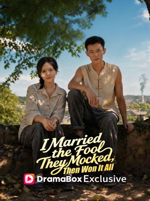 I Married the Fool They Mocked Then Won It All