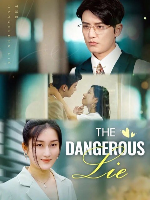 The Dangerous Lie