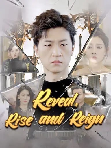 Reveal , Rise And Reign