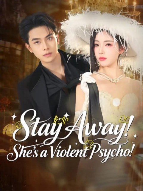 Stay Away She’s a Violent Psycho