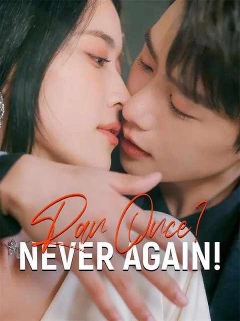 Ran Once Never Again
