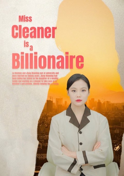 Miss Cleaner Is A Billionaire