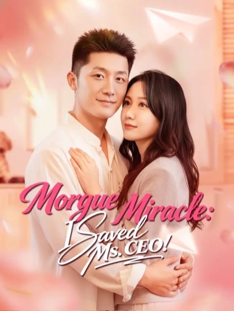 Morgue Miracle I Saved Ms CEO