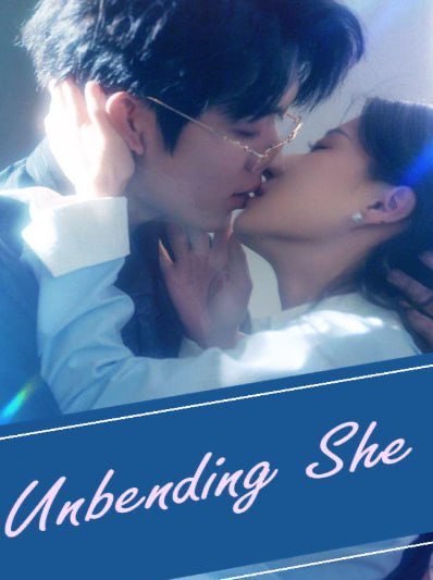 Unbending She