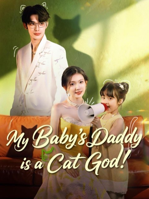My Baby’s Daddy is a Cat God