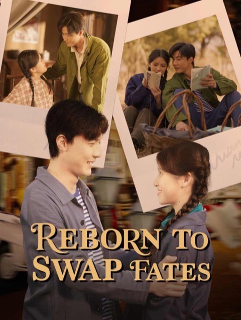 Reborn To Swap Fates