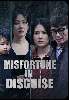 Misfortune in Disguise