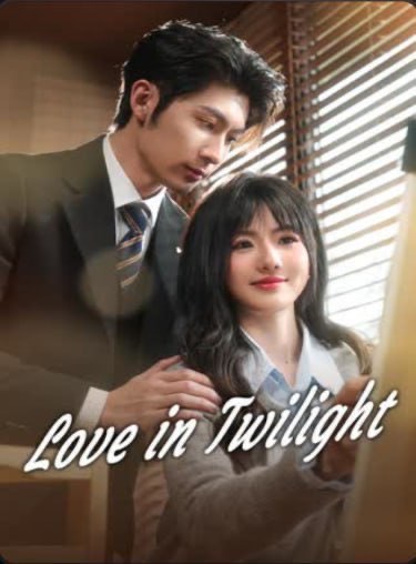 Love in Twilight