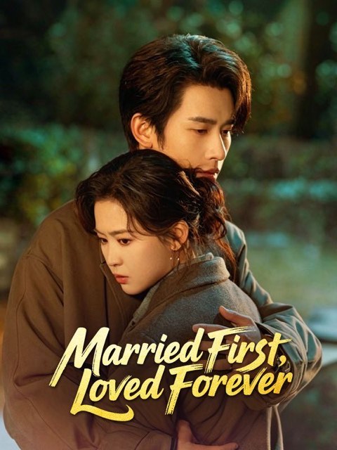 Married First Loved Forever