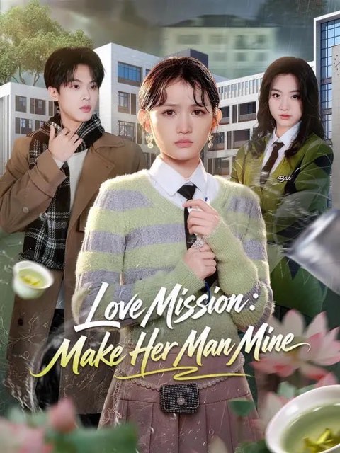 Love Mission Make Her Man Mine