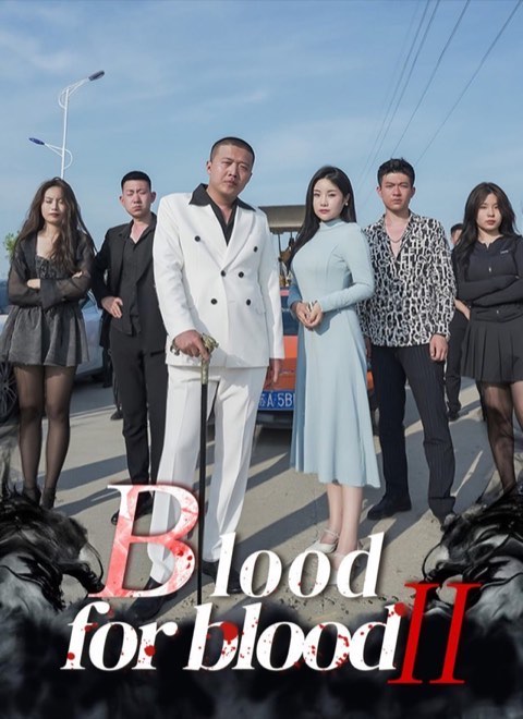 Blood For Blood 2