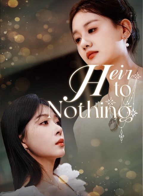 Heir To Nothing