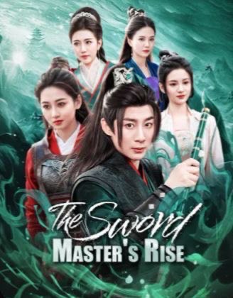 The Sword Master’s Rise
