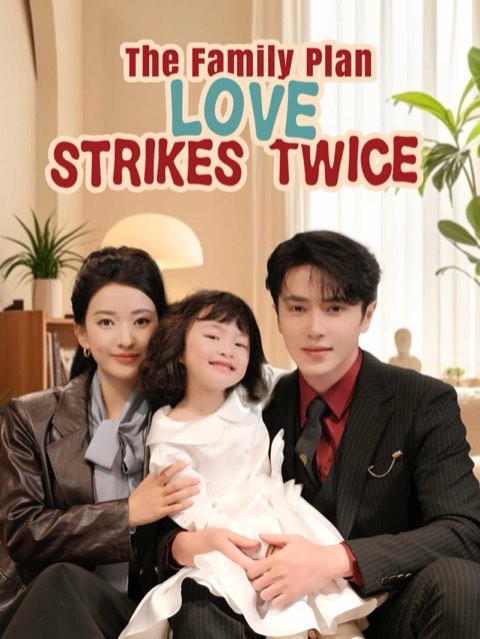 The Family Plan Love Strikes Twice
