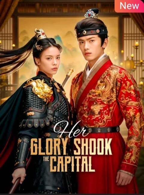 Her Glory Shook the Capital