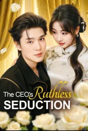 The CEO’s Ruthless Seduction