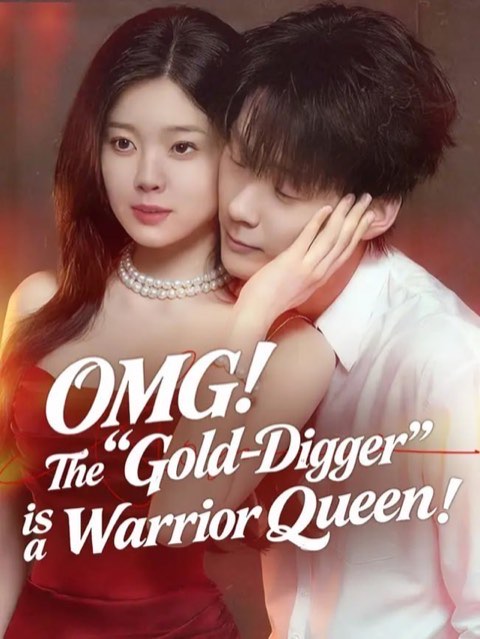 OMG The Gold-Digger is a Warrior Queen