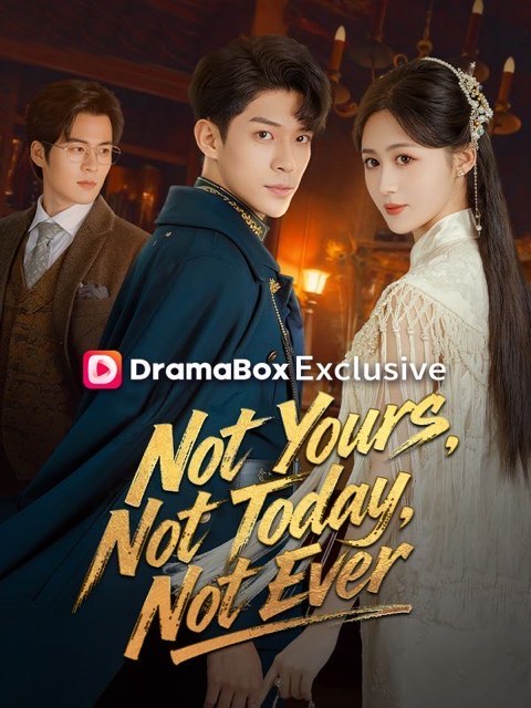 Not Yours Not Today Not Ever