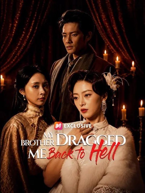 My Brother Dragged Me Back to Hell
