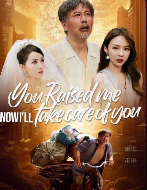 You Raised Me, Now I’ll Take Care of You