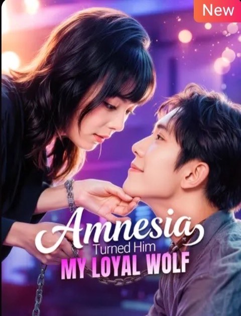 Amnesia Turned Him My Loyal Wolf