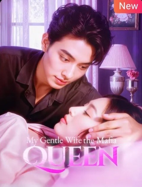 My Gentle Wife the Mafia Queen