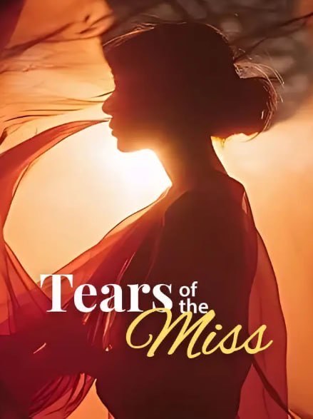 Tears of the Miss