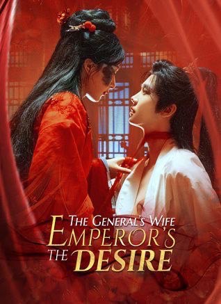 The General’s Wife The Emperor’s Desire