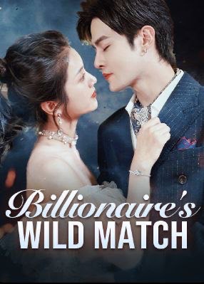 Billionaire’s Wild Match