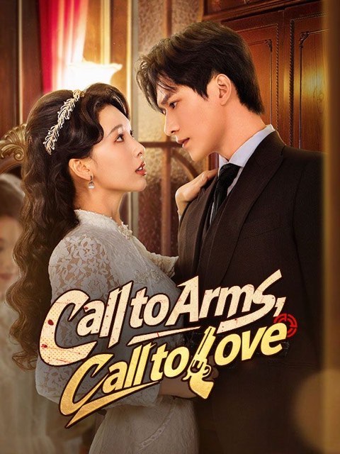 Call to Arms Call to Love